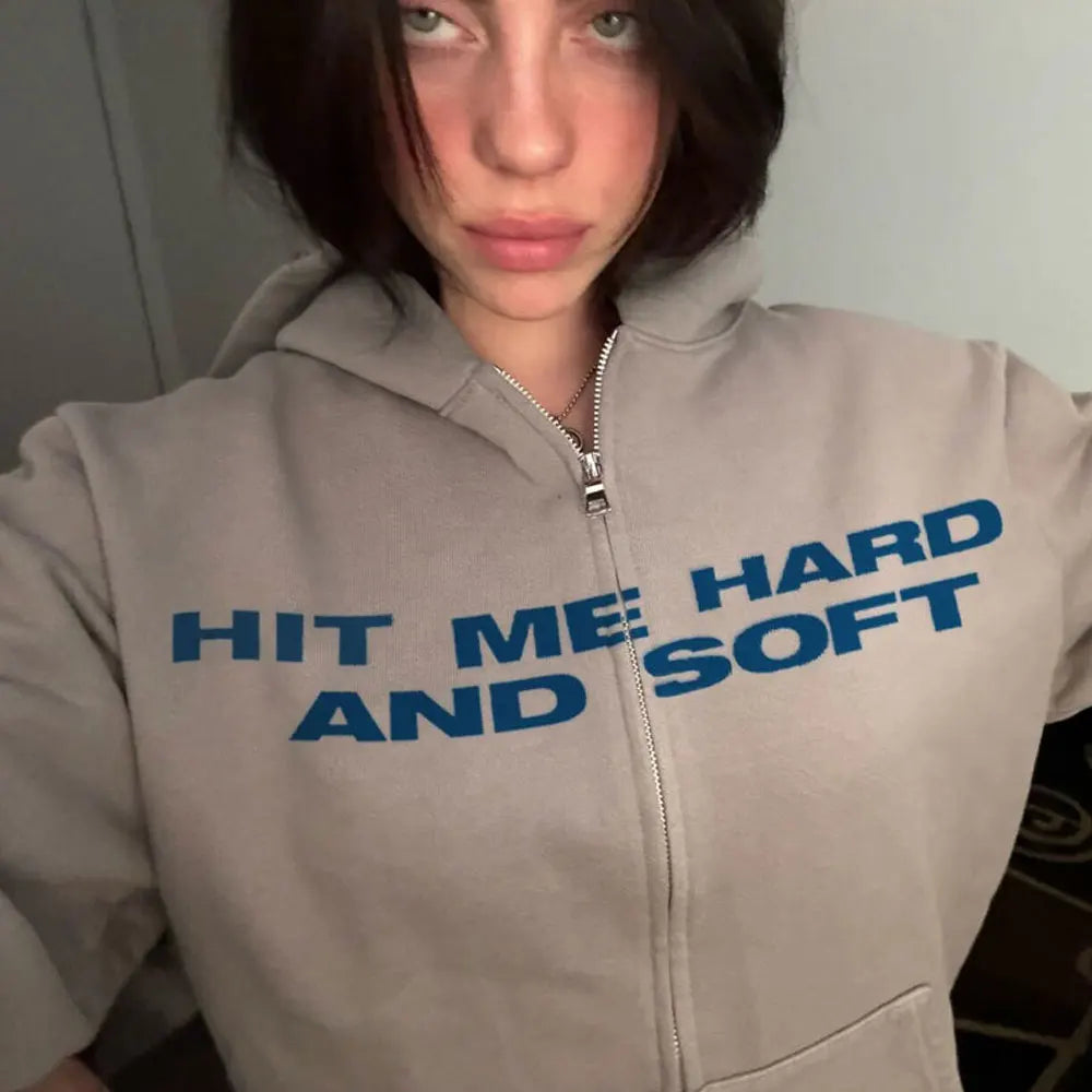 HIT ME HARD AND SOFT Zipper Hoodie